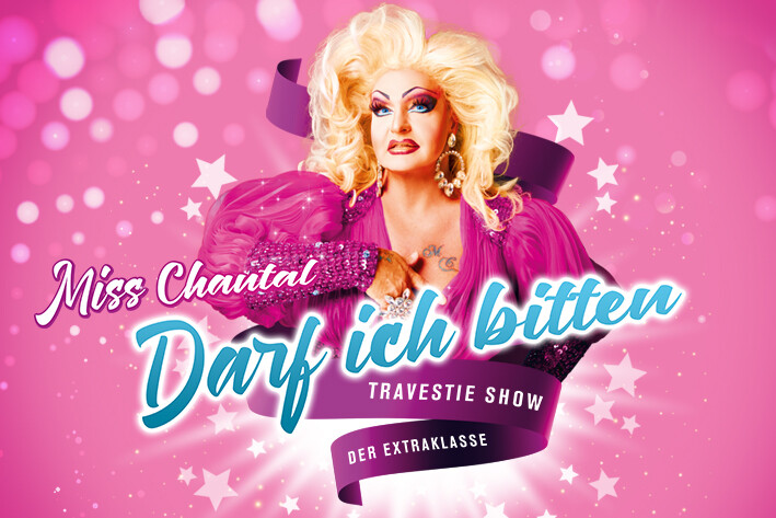 Miss Chantal: Darf ich bitten